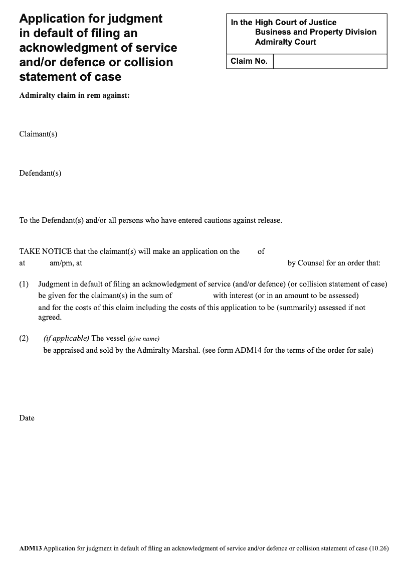 ADM13 Application for judgment in default of filing an acknowledgment of service and or defence or collision statement of case preview
