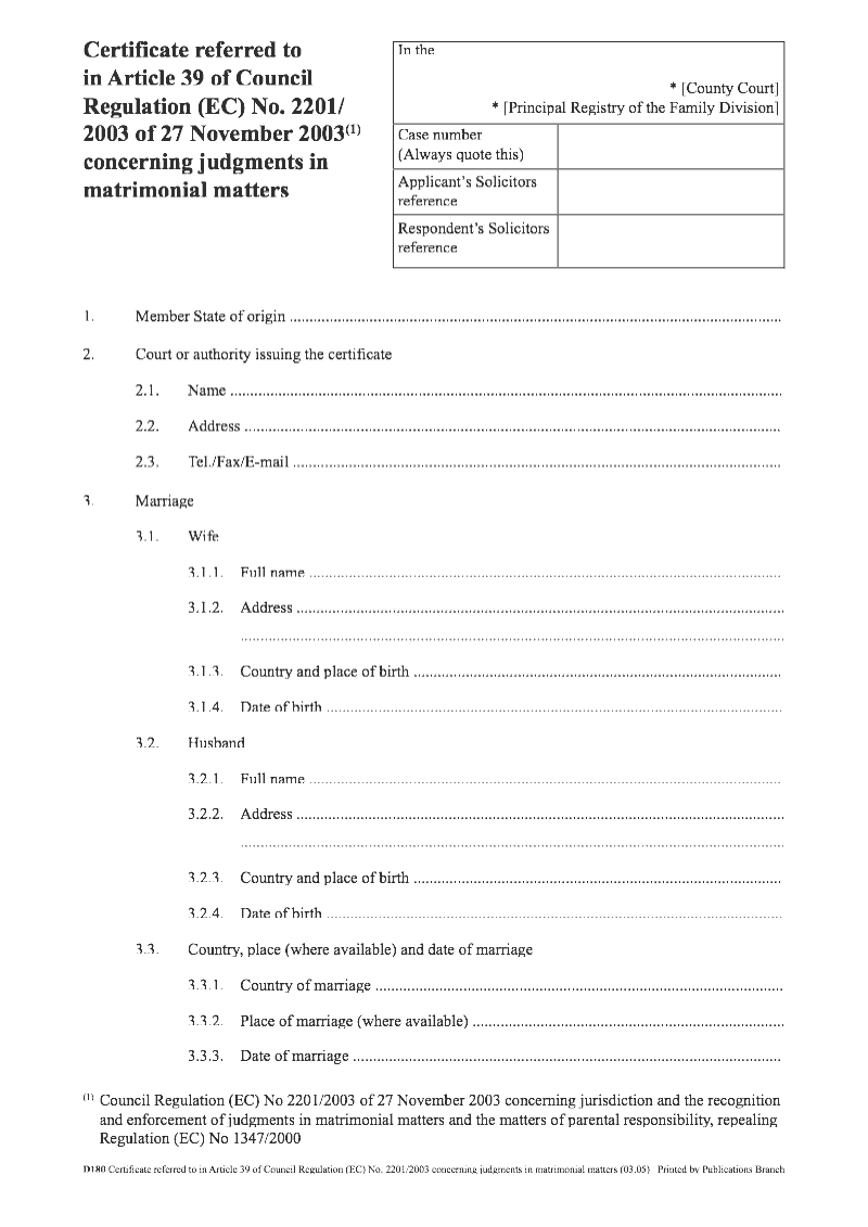 D180 Certificate referred to in Article 39 of Council Regulation EC No 2201 2003 of 27 November 2003 1 concerning judgments in matrimonial matters preview