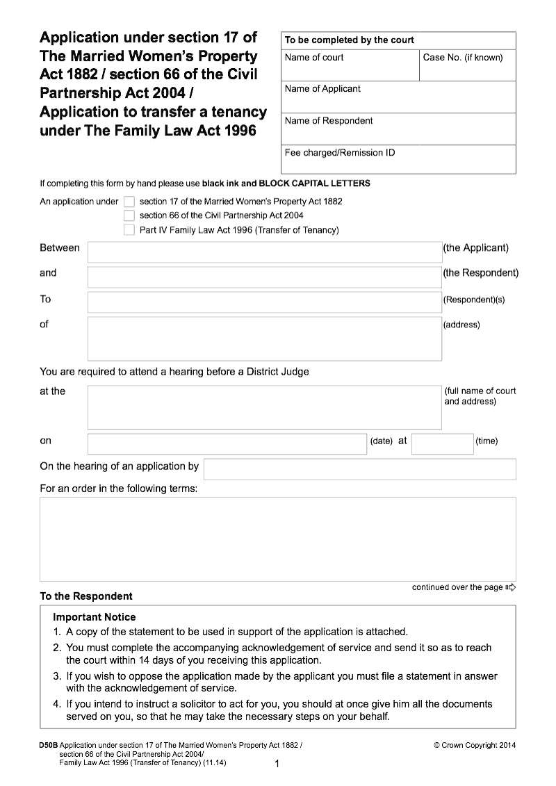 D50B Application under section 17 of The Married Women s Property Act 1882 section 66 of the Civil Partnership Act 2004 Application to transfer a tenancy under The Family Law Act 1996 preview