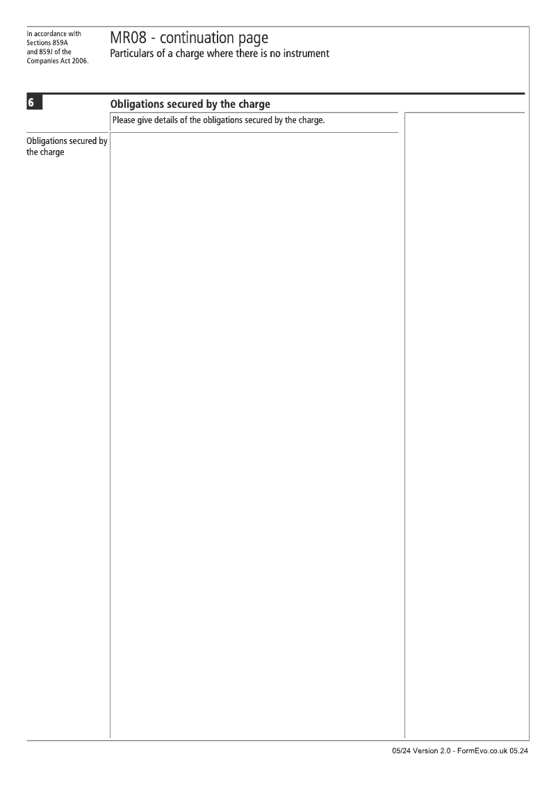 MR08 Continuation Page 4 Obligations secured by the charge continuation page MR08 Particulars of a charge where there is no instrument Section 859A and 859J preview