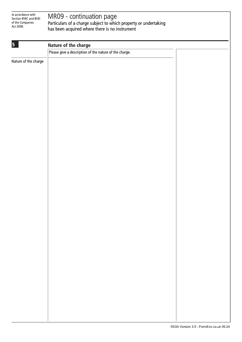 MR09 Continuation Page 2 Nature of the charge continuation page MR09 Particulars of a charge subject to which property or undertaking has been acquired where there is no instrument Section 859C and 859J preview