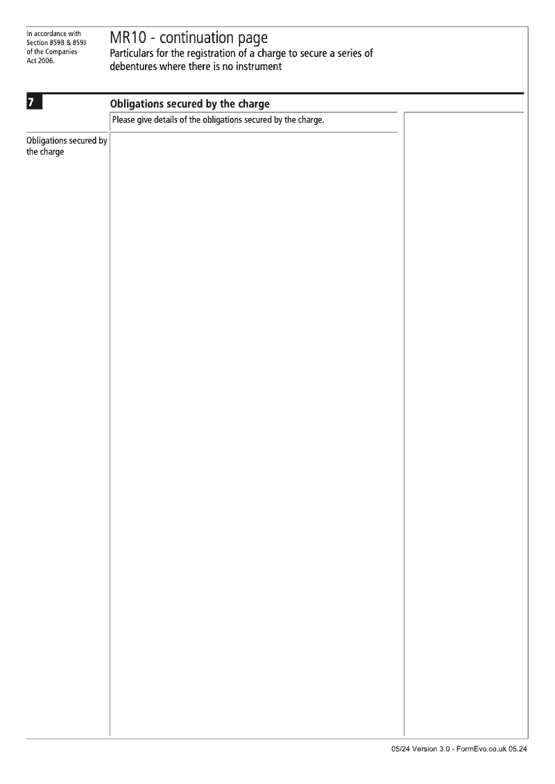 MR10 Continuation Page 3 Obligations secured by the charge continuation page MR10 Particulars for the registration of a charge to secure a series of debentures where there is no instrument Section 859B and 859J preview