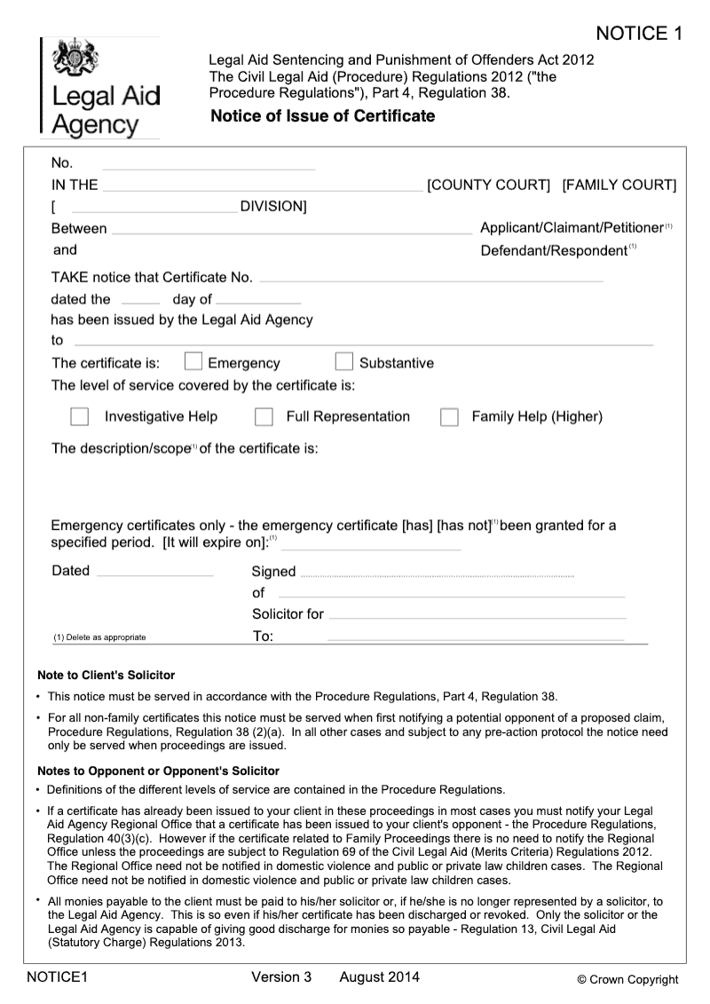 NOTICE 1 Notice of issue of certificate The Civil Legal Aid Procedure Regulations 2012 Part 3 Regulation 38 preview