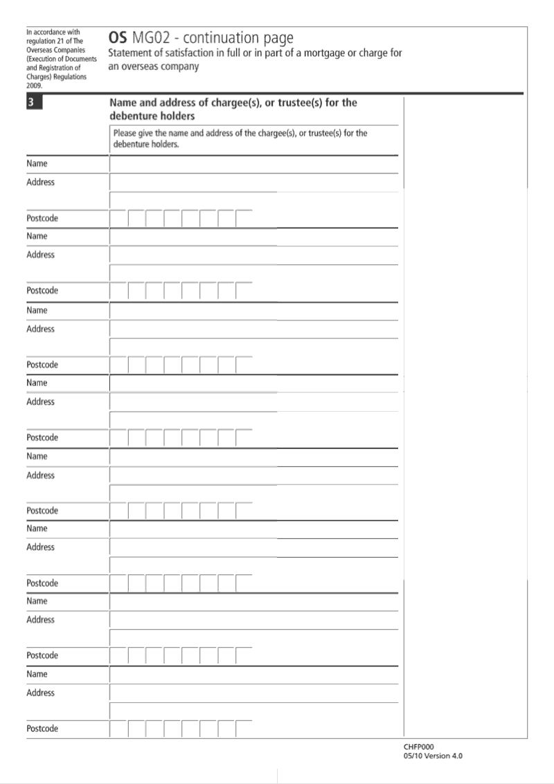 OS MG02 Continuation Page 1 Name and address of chargee s or trustee s for the debenture holder continuation page OS MG02 Statement of satisfaction in full or in part of a mortgage or charge for an overseas company Regulation 21 preview