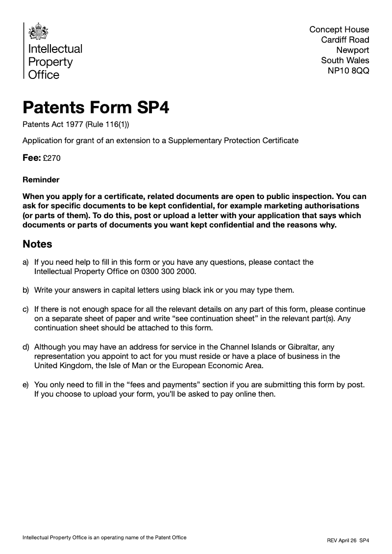 Patents Form SP4 Application for grant of an extension to a supplementary protection certificate Patents Act 1977 Rule 116 1 preview