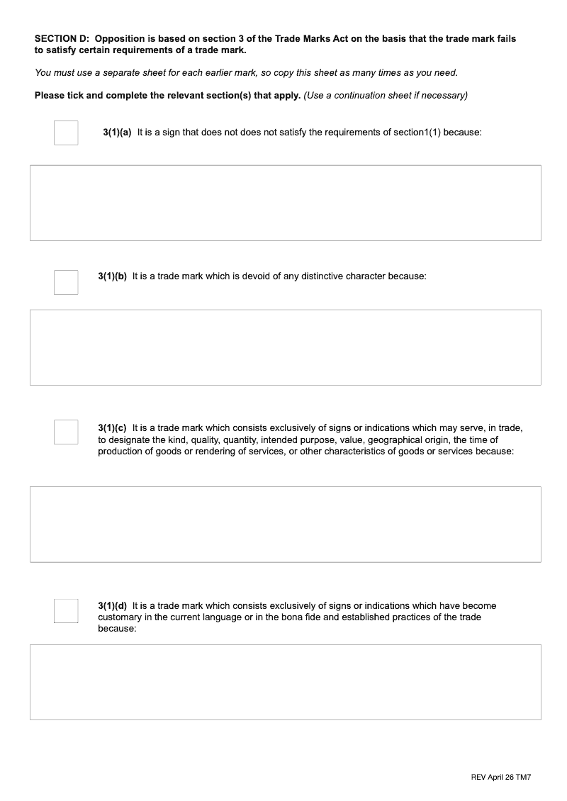 TM7D Opposition is based on Sections 3 of the Trade Marks Act on the basis that the trade mark fails to satisfy certain requirements of a trade mark preview